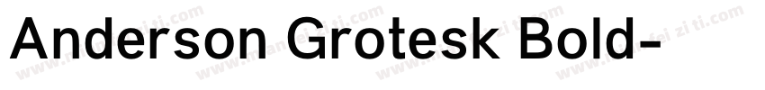 Anderson Grotesk Bold字体转换